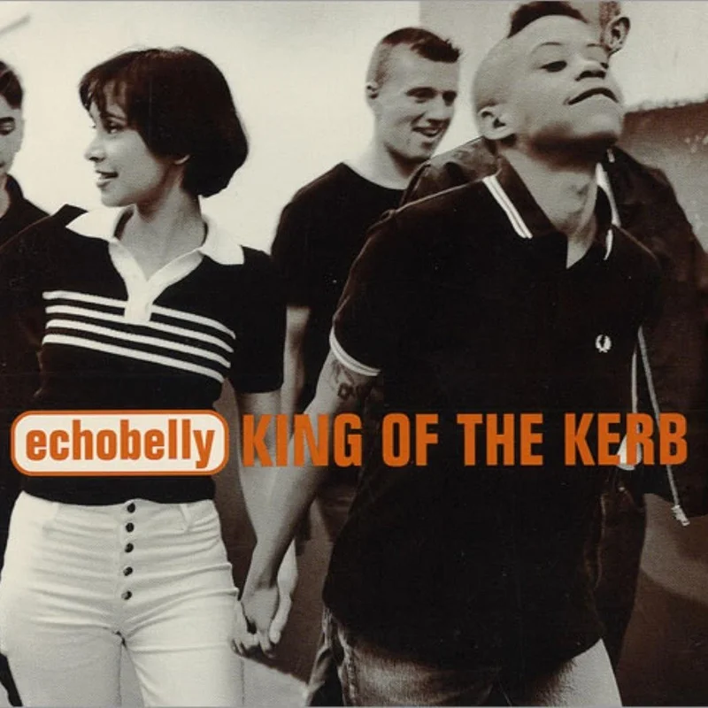 Echobelly - King Of The Kerb