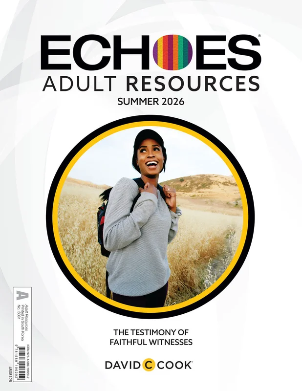 Echoes | Adult Resources | Summer 2026