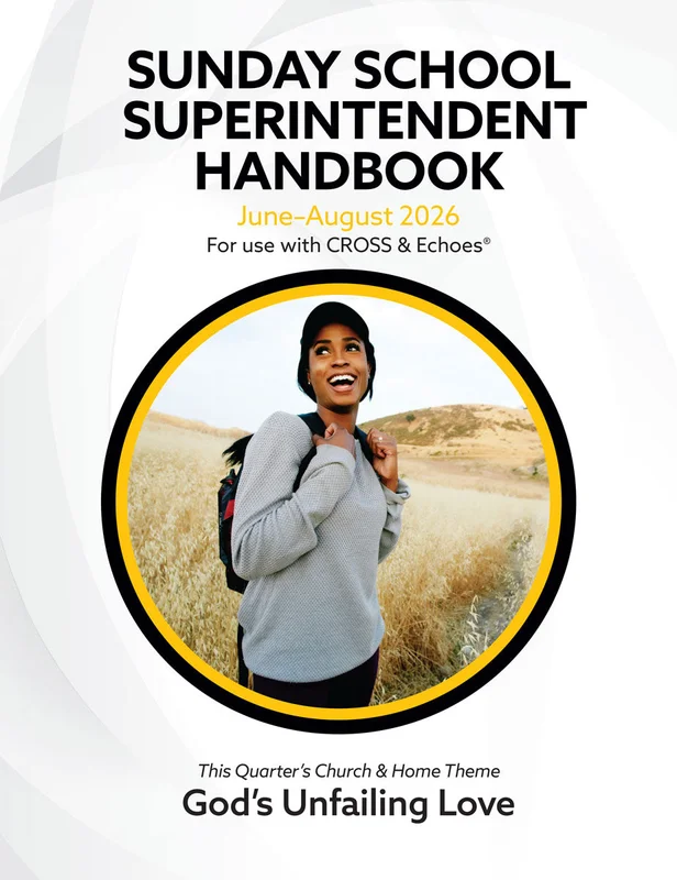Echoes Sunday School Superintendent Handbook | Summer 2026