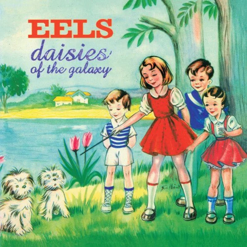 Eels - Daisies Of The Galaxy