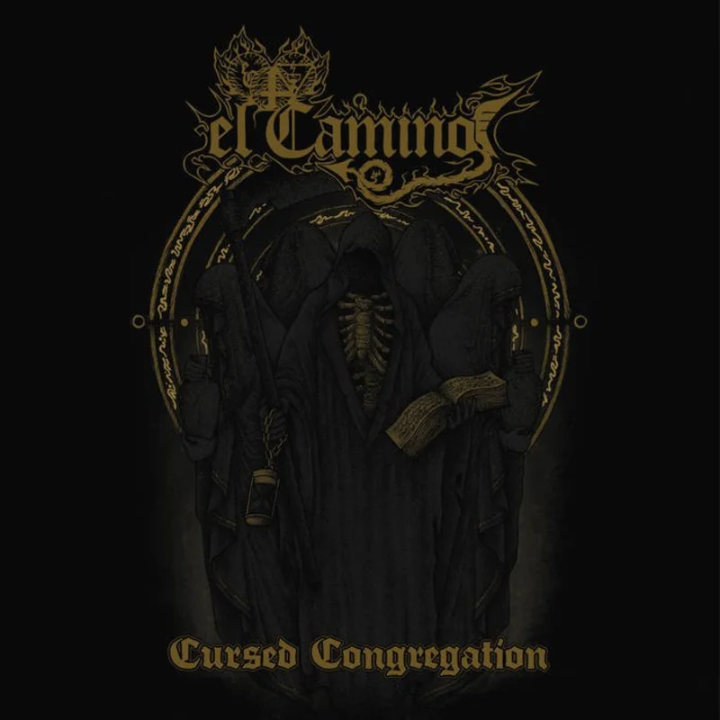 El Camino - Cursed Congregation