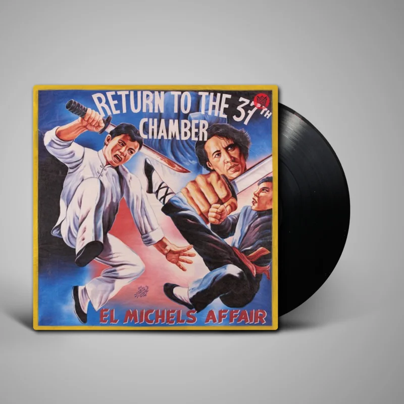 El Michels Affair - Return To The 37th Chamber