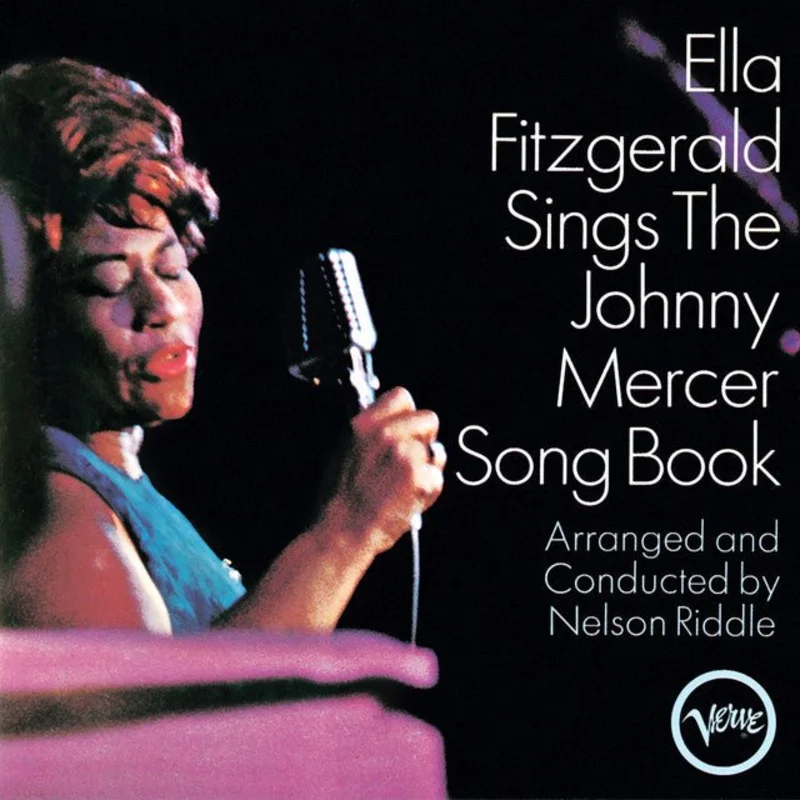 Ella Fitzgerald - Ella Fitzgerald Sings The Johnny Mercer Song Book
