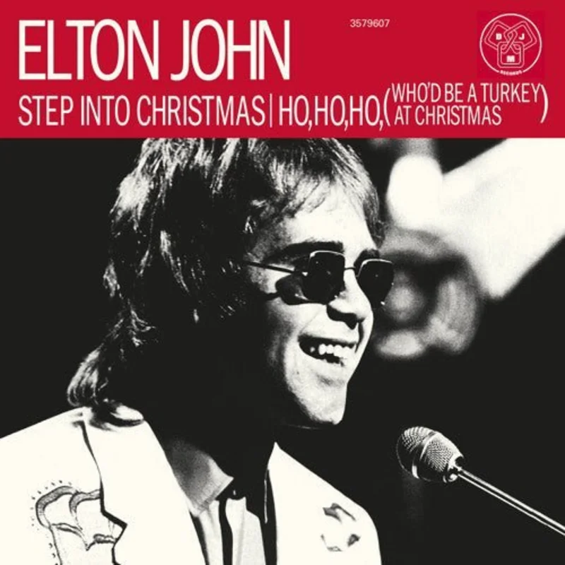 Elton John - Step Into Christmas / Ho, Ho, Ho (Whod Be A Turkey At Christmas)