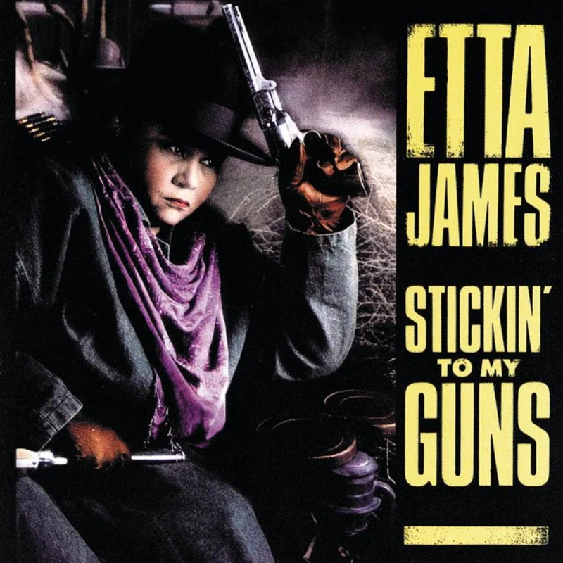 Etta James - Stickin' To My Guns