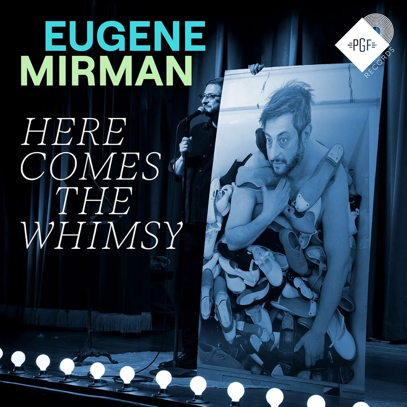 EUGENE MIRMAN 'HERE COMES THE WHIMSY' LP