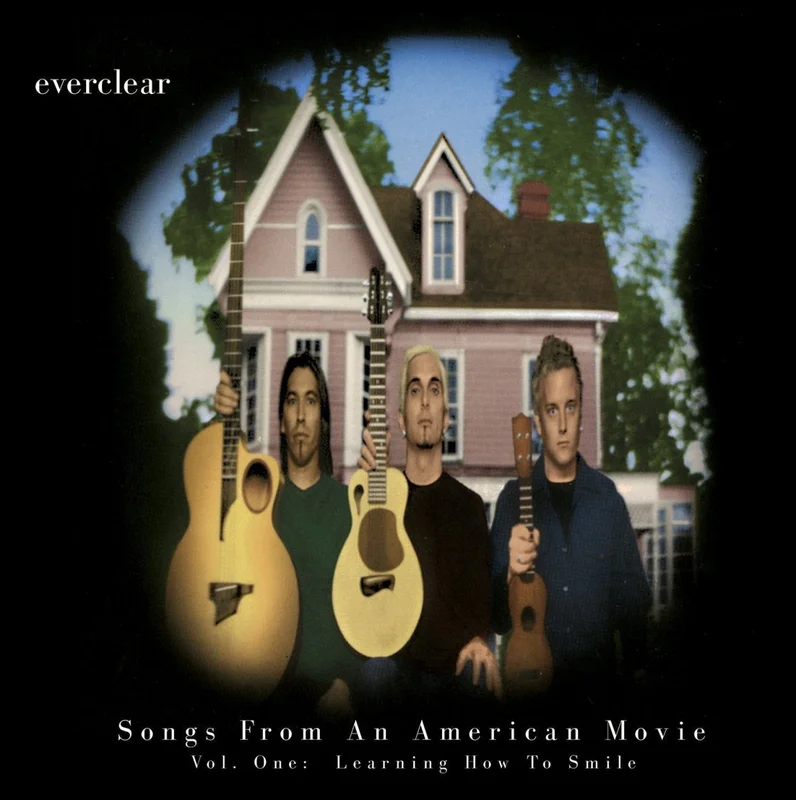 Everclear - Songs From An American Movie Vol. One: Learning How To Smile