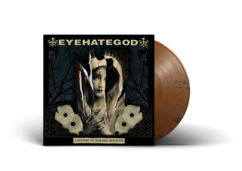 EYEHATEGOD A HISTORY OF NOMADIC BEHAVIOR LP (Limited Edition  Only 300 Made, Brown Swirl Vinyl)