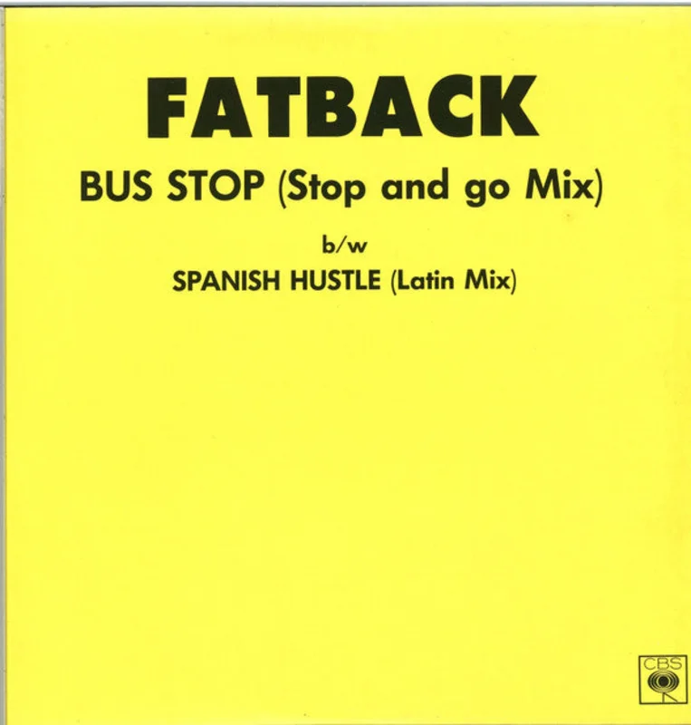 Fatback* - Bus Stop (Stop And Go Mix) (12") (Very Good (VG))