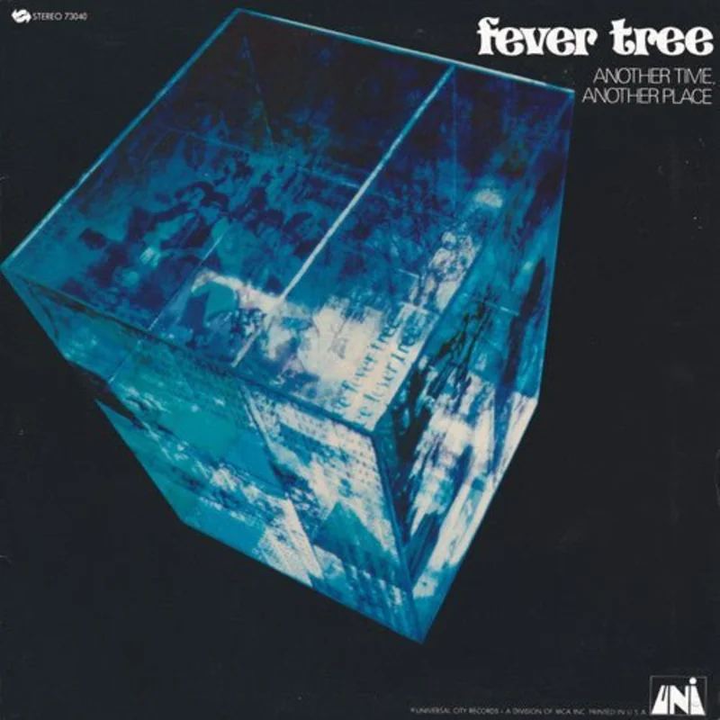 Fever Tree - Another Time, Another Place