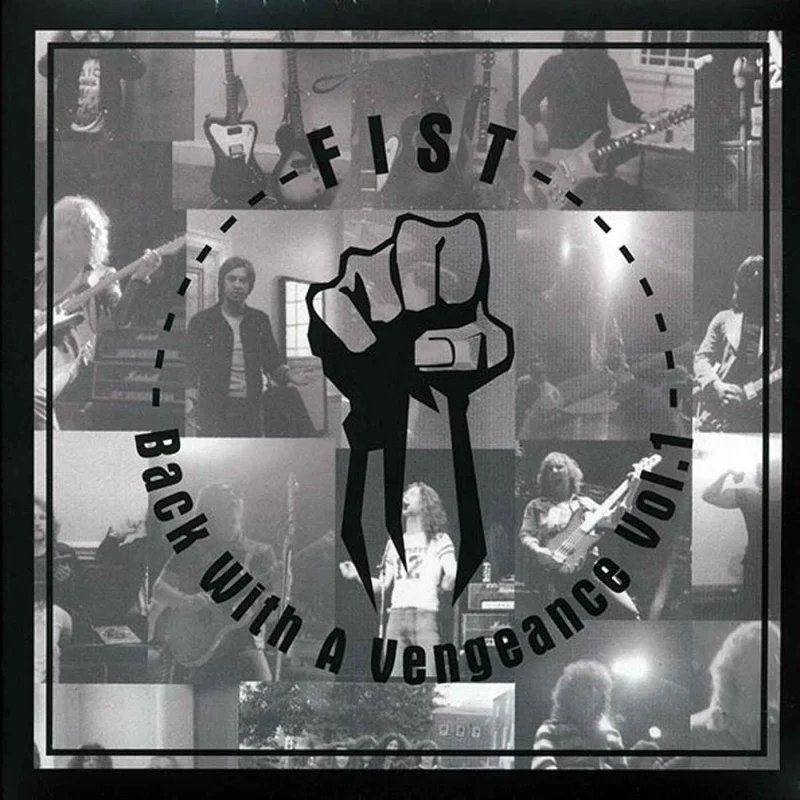 Fist - Back With A Vengeance Vol. 1