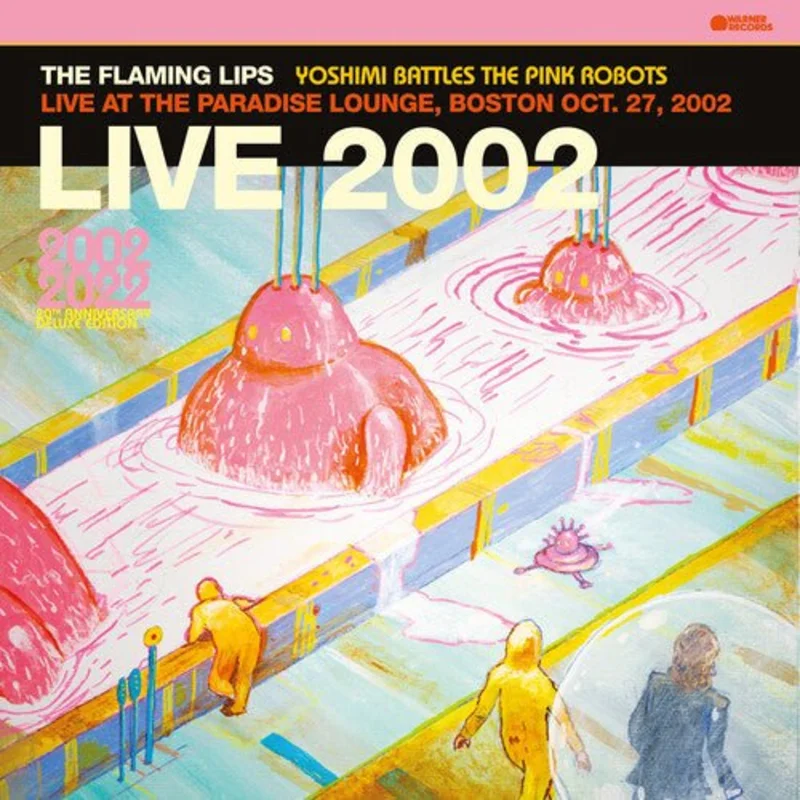 Flaming Lips - Yoshimi Battles The Pink Robots - Live At The