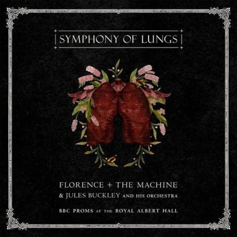 Florence And The Machine & Jules Buckley And His Orchestra - Symphony Of Lungs