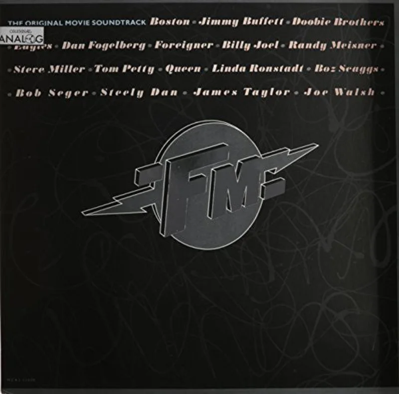 FM: THE ORIGINAL MOVIE SOUNDTRACK' 2LP (Featuring Steely Dan, Linda Ronstadt, Queen, Tom Petty, & More)