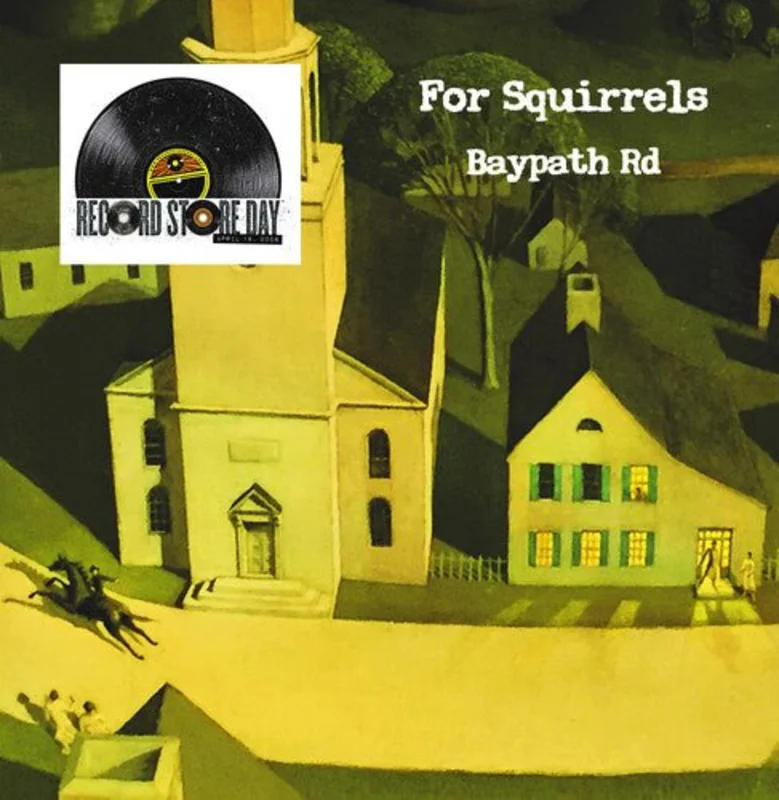 For Squirrels, Baypath Road - RSD Exclusive