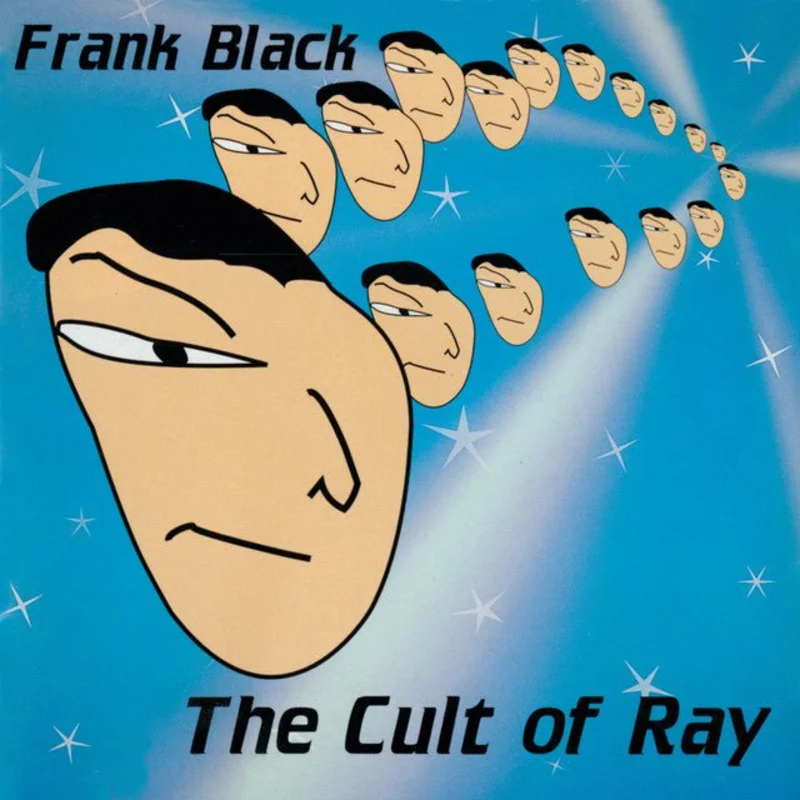 Frank Black - The Cult Of Ray
