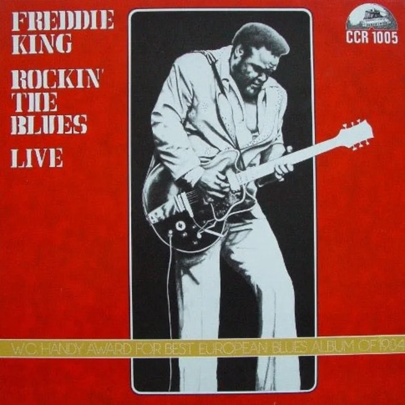 Freddie King - Rockin' The Blues - Live!
