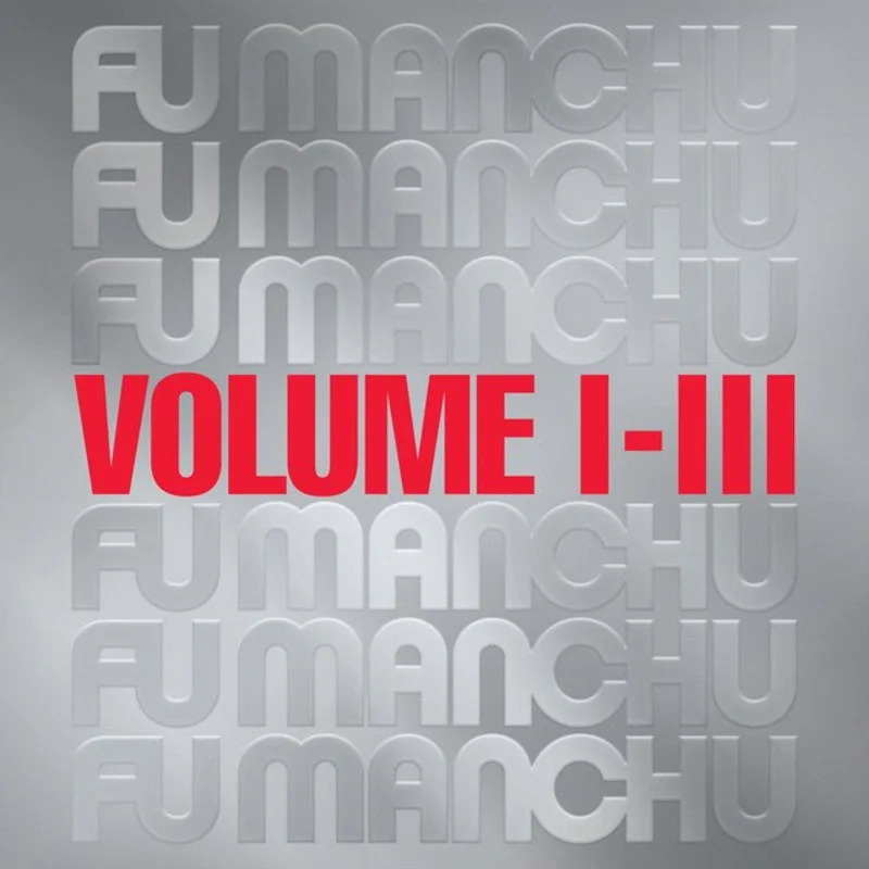 Fu Manchu - Fu30 Volume I-III