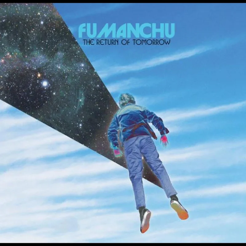 FU MANCHU THE RETURN OF TOMORROW 2LP (White & Black Splatter LP1/ White & Blue Splatter LP2 Vinyl)