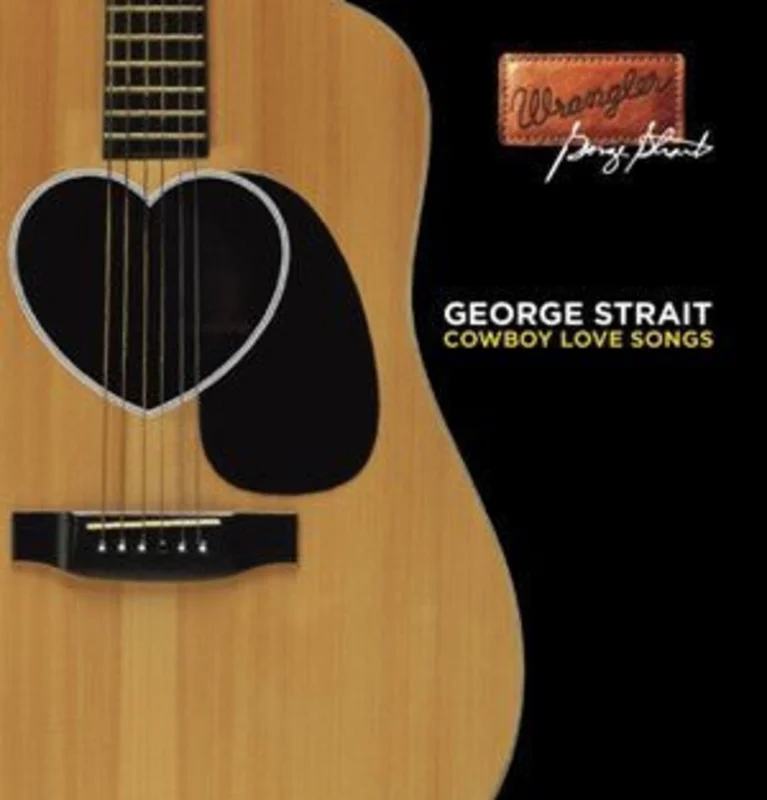 George Strait - Cowboy Love Songs