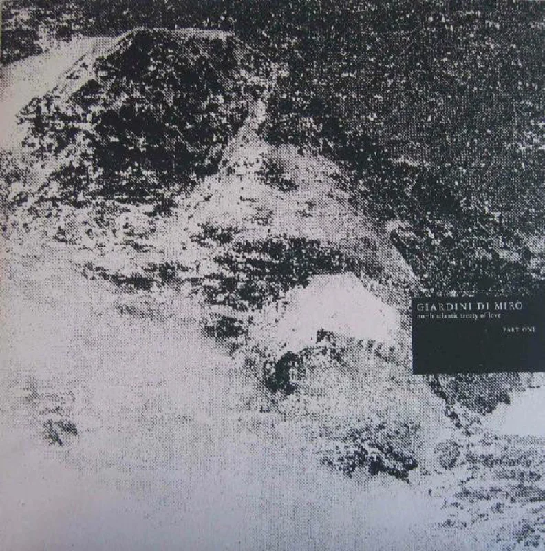 Giardini Di Mir - North Atlantic Treaty Of Love