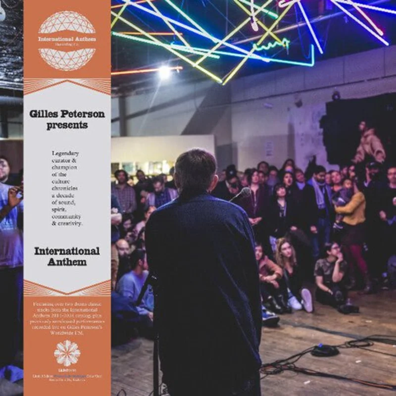 Gilles Peterson - Gilles Peterson Presents International Anthem