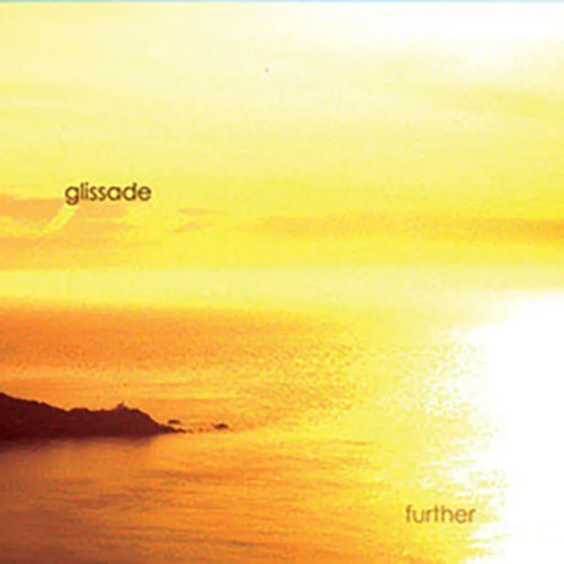 Glissade - Further/Burned In Blue