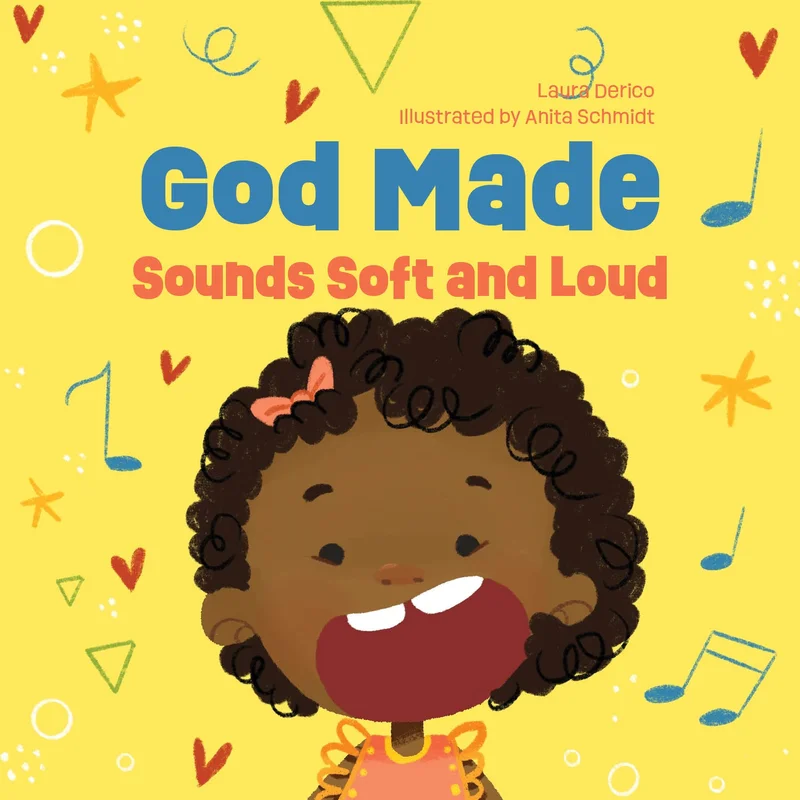 God Made Sounds Soft and Loud - (God Made All of Me Series)