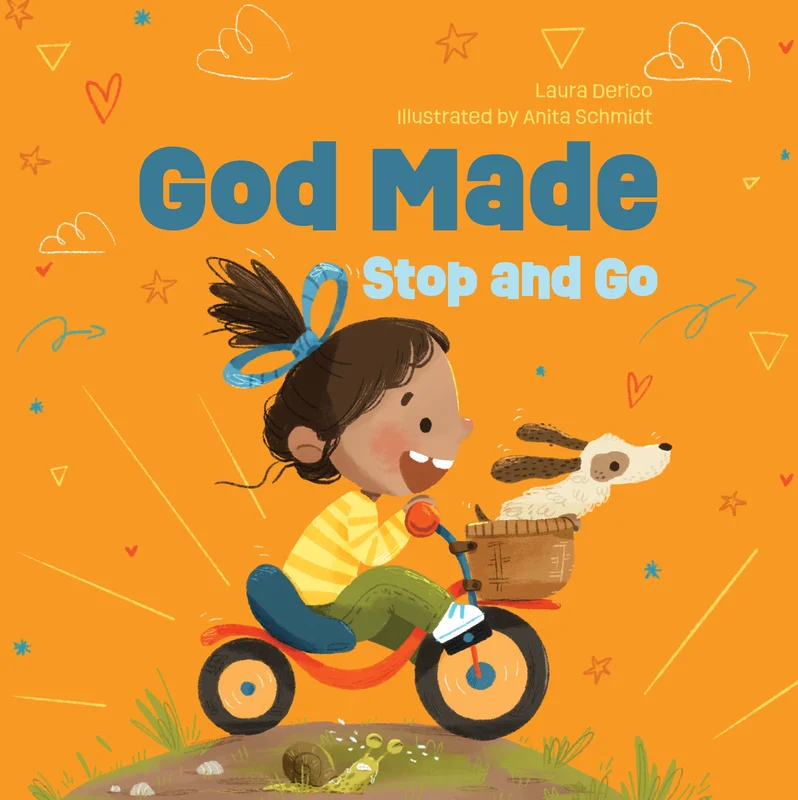 God Made Stop and Go  (God Made All of Me Series)