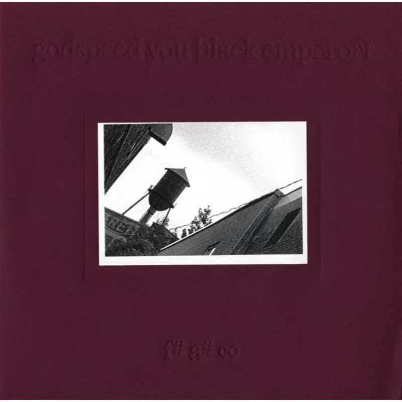 Godspeed You Black Emperor! - F# A#
