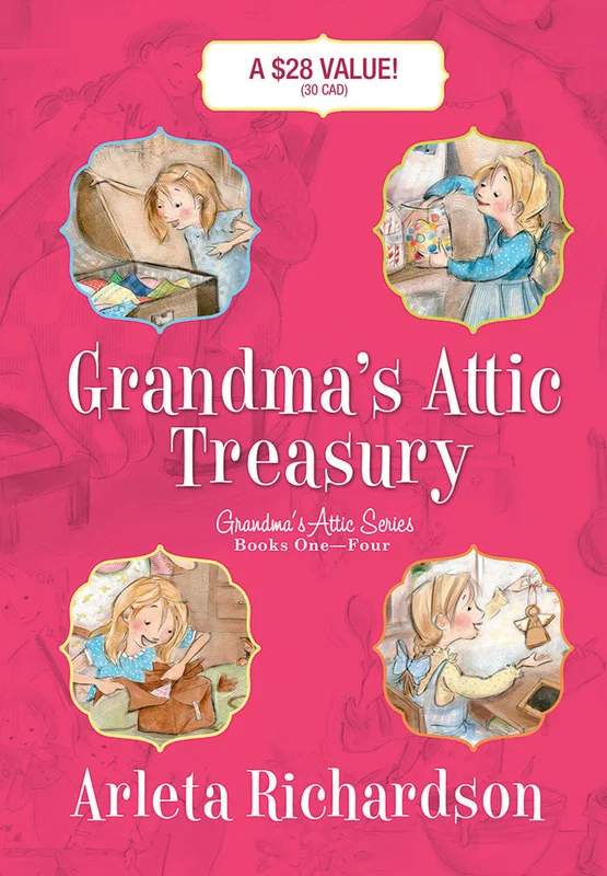 Grandma's Attic Treasury - Arleta Richardson | David C Cook