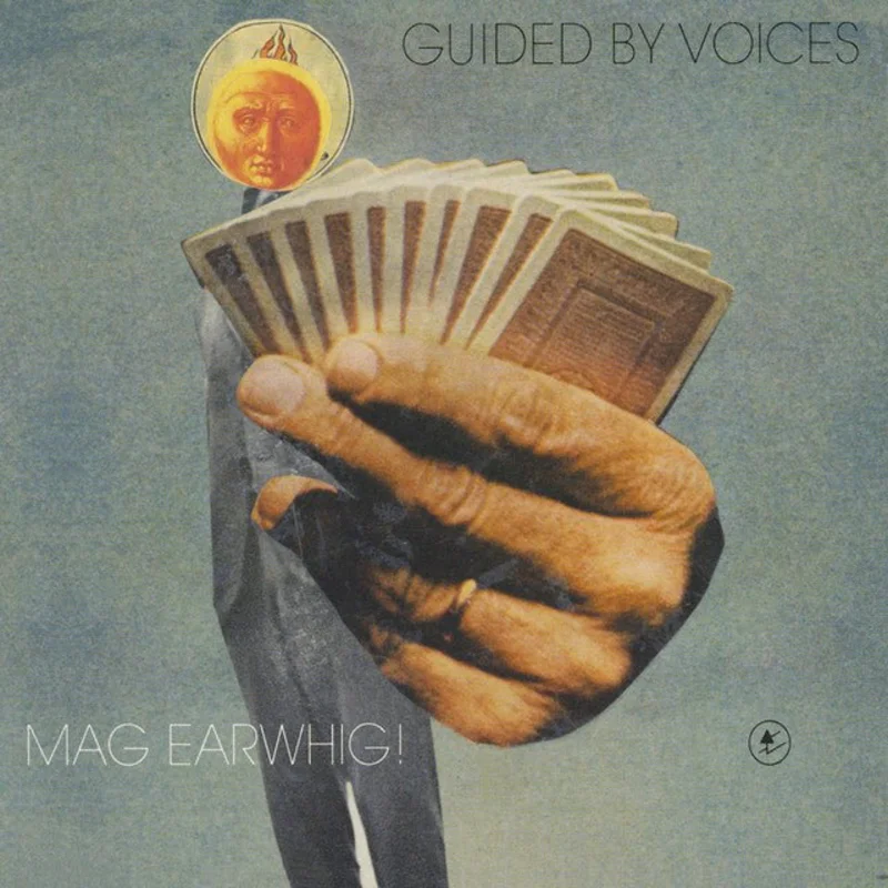 Guided By Voices - Mag Earwhig!