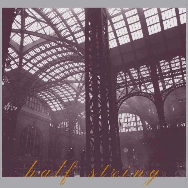 Half String - A Fascination With Heights