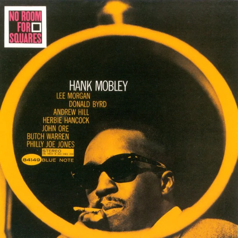 Hank Mobley - No Room For Squares