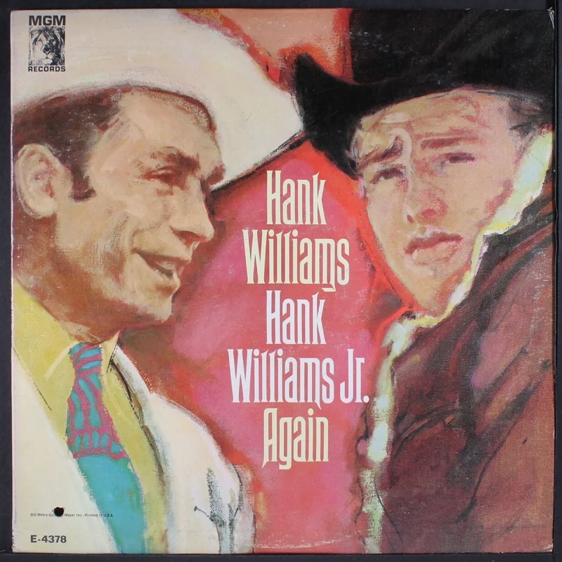 Hank Williams, Sr.* And Hank Williams, Jr.* - Again