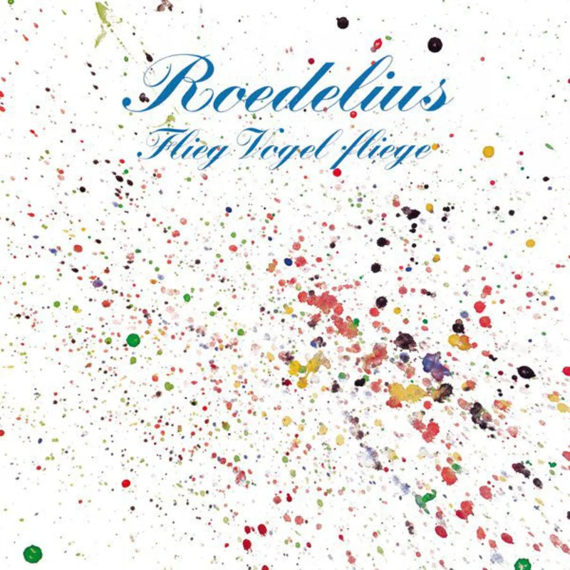 Hans-Joachim Roedelius - Flieg Vogel Fliege (LP, Album, RE, RM, 180) (Mint (M))