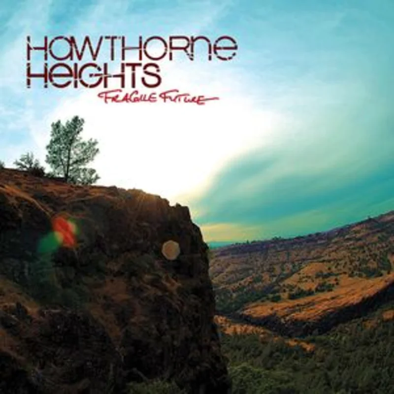 HAWTHORNE HEIGHTS 'FRAGILE FUTURE' LP