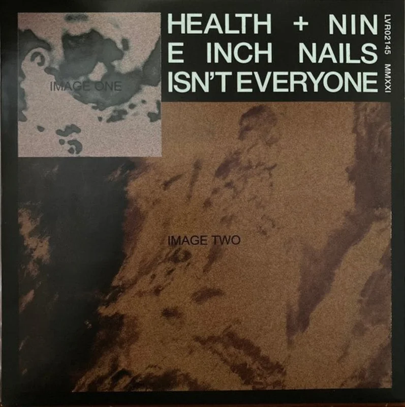 HEALTH + Nine Inch Nails - Isn't Everyone