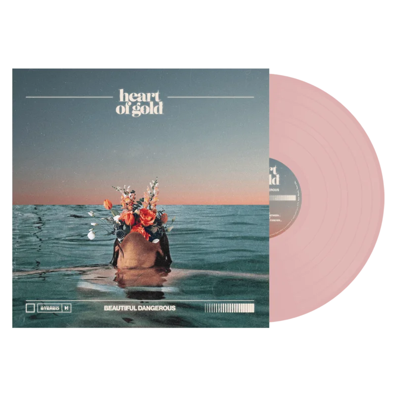 Heart of Gold - 'Beautiful Dangerous' Pink Vinyl