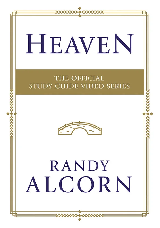 Heaven: The Official Study Guide Video Series - Randy Alcorn | David C Cook