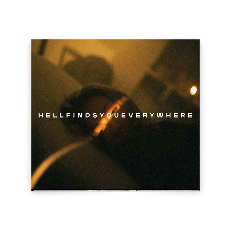 Hell Finds You Everywhere CD