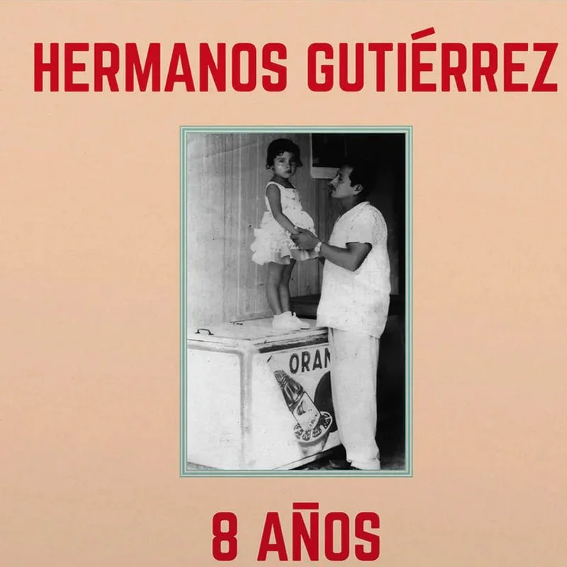 Hermanos Gutirrez - 8 Aos