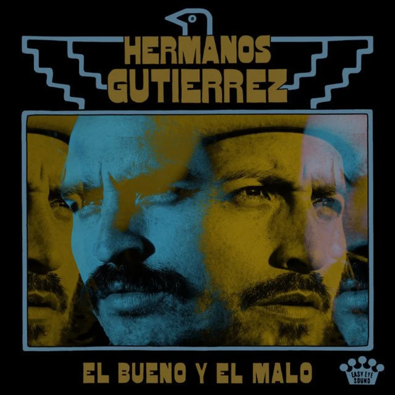 Hermanos Gutirrez - El Bueno Y El Malo