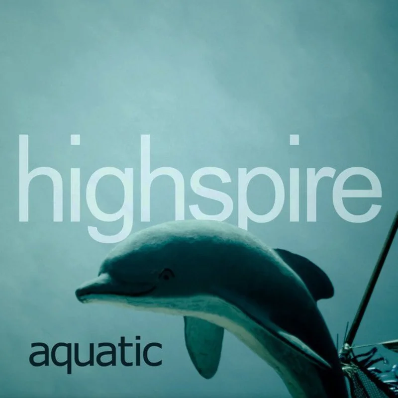 Highspire - Aquatic