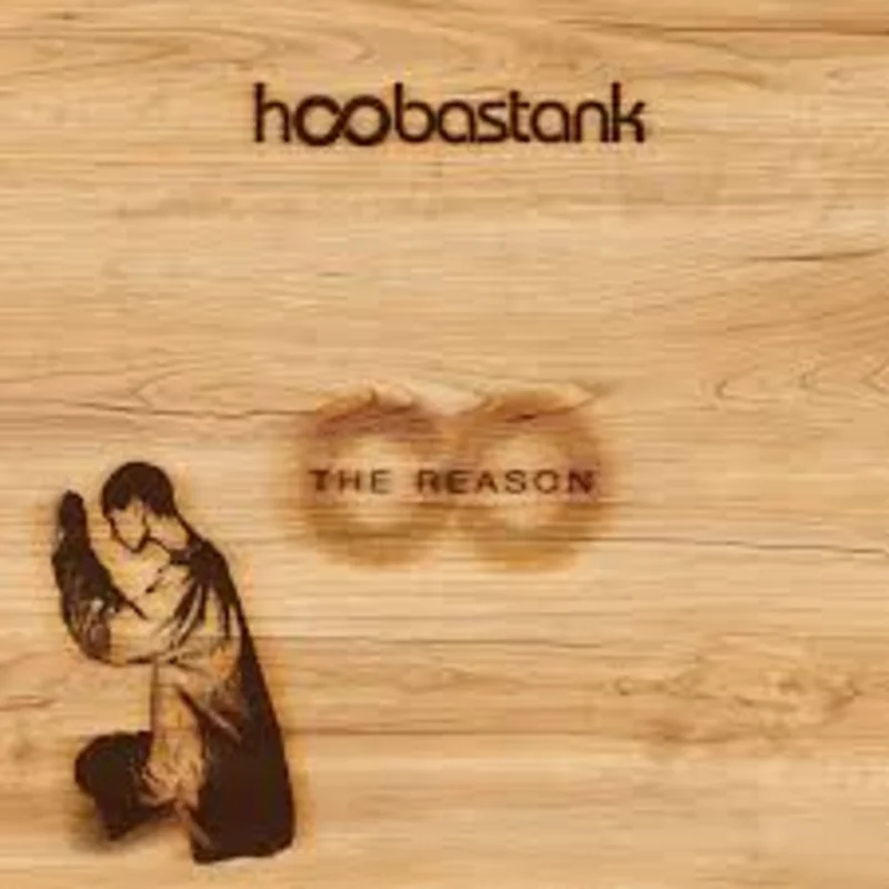 Hoobastank - The Reason