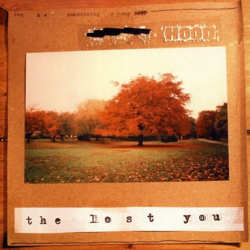 Hood - The Lost You