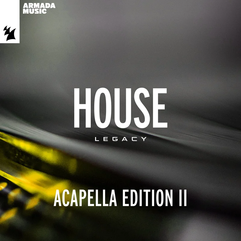 House Legacy (Acapella Edition II)