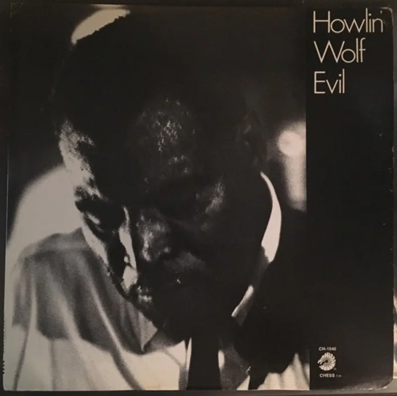 Howlin' Wolf - Evil