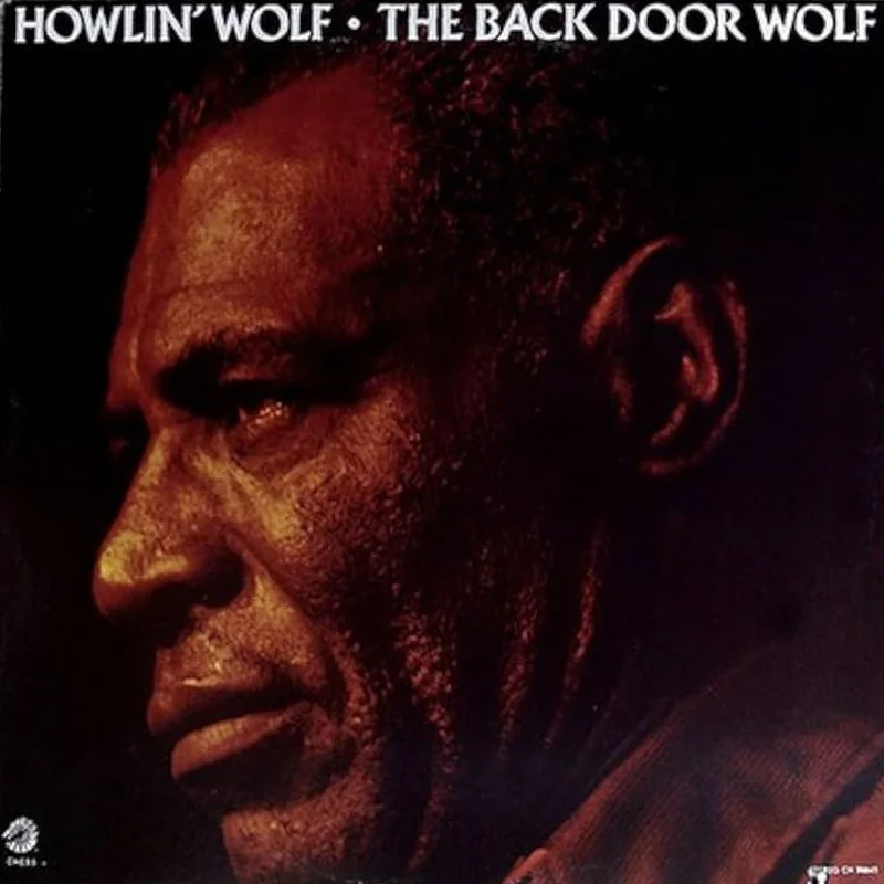 Howlin' Wolf - The Back Door Wolf