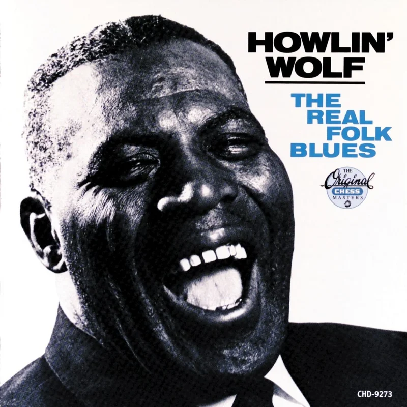 Howlin' Wolf - The Real Folk Blues